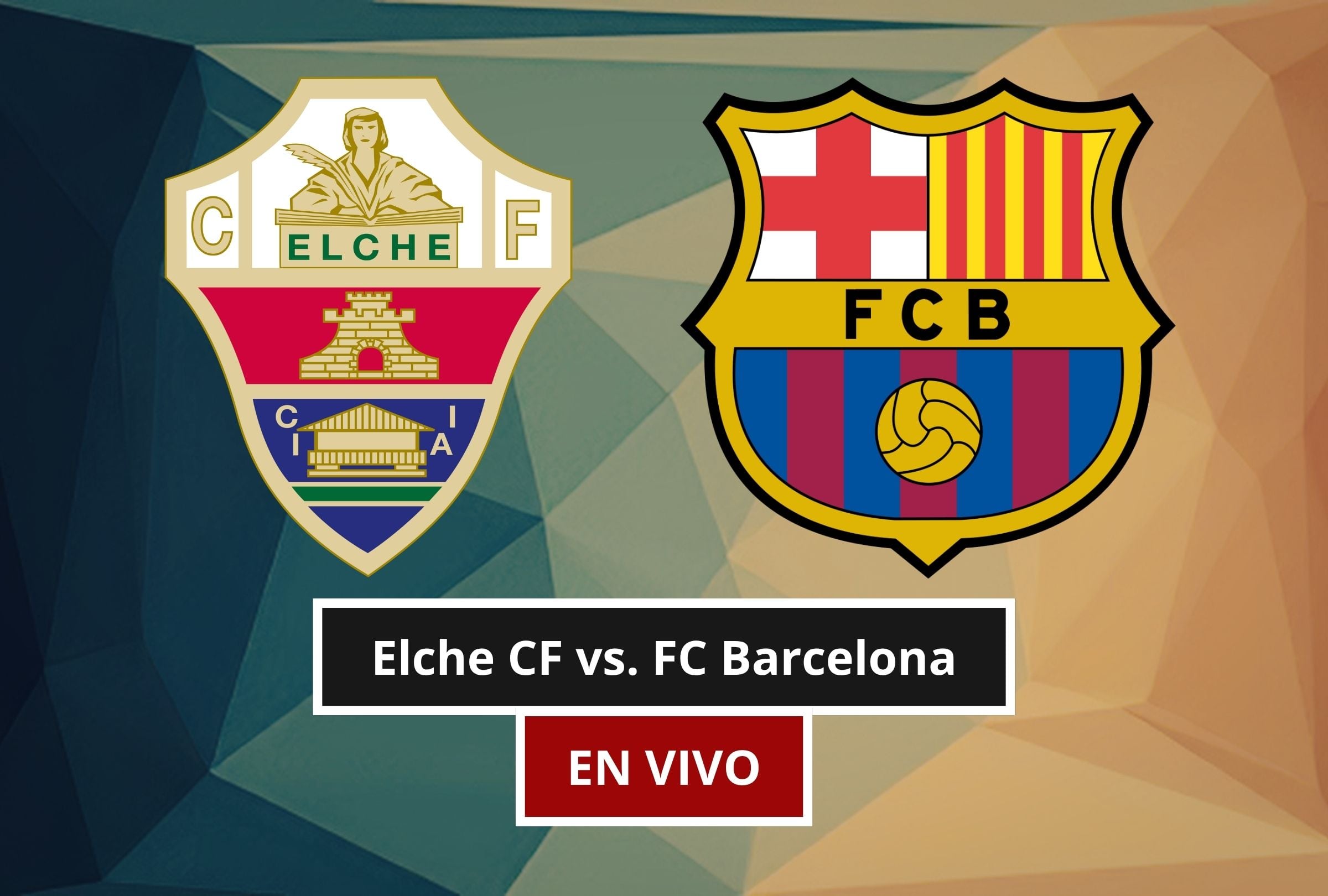 ¿A qué hora juega Elche CF vs. FC Barcelona HOY por LaLiga 2027 en USA y México?