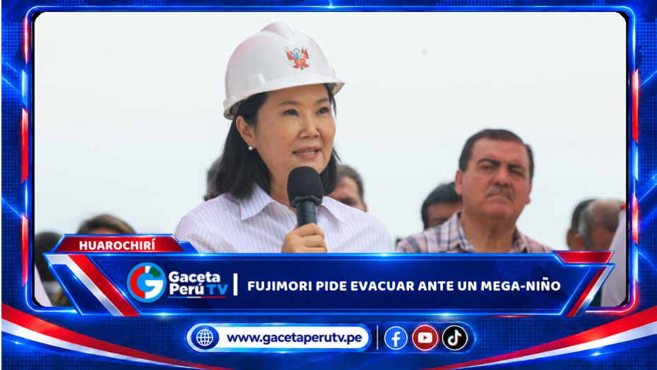 Huarochirí: Fujimori pide evacuar ante un mega-Niño