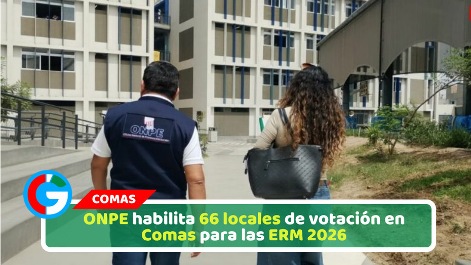 ONPE habilita 66 locales de votación en Comas para las ERM 2026
