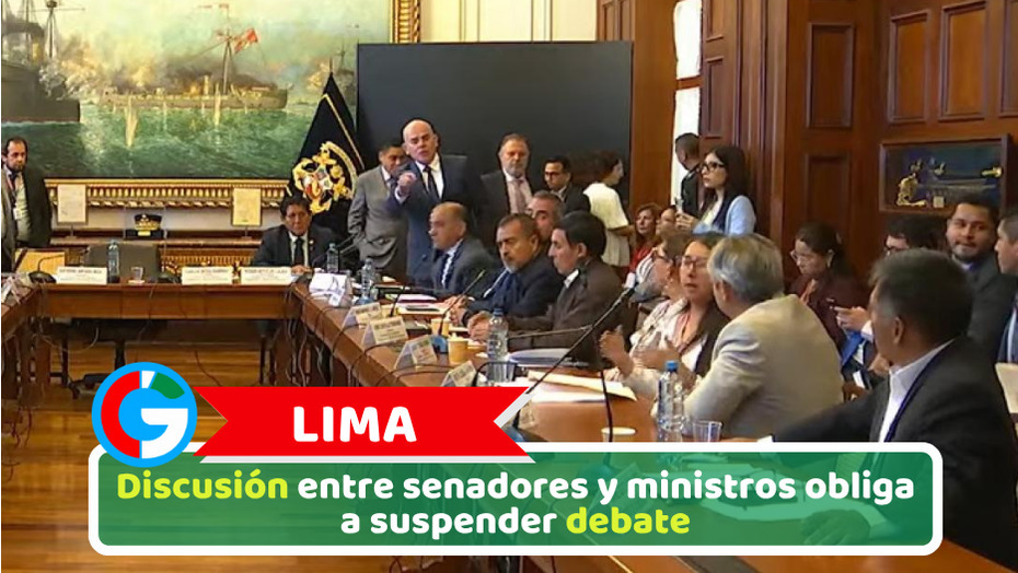 Lima: Discusión entre senadores y ministros obliga a suspender debate