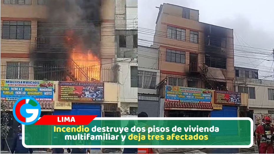 Incendio destruye dos pisos de vivienda multifamiliar y deja tres afectados