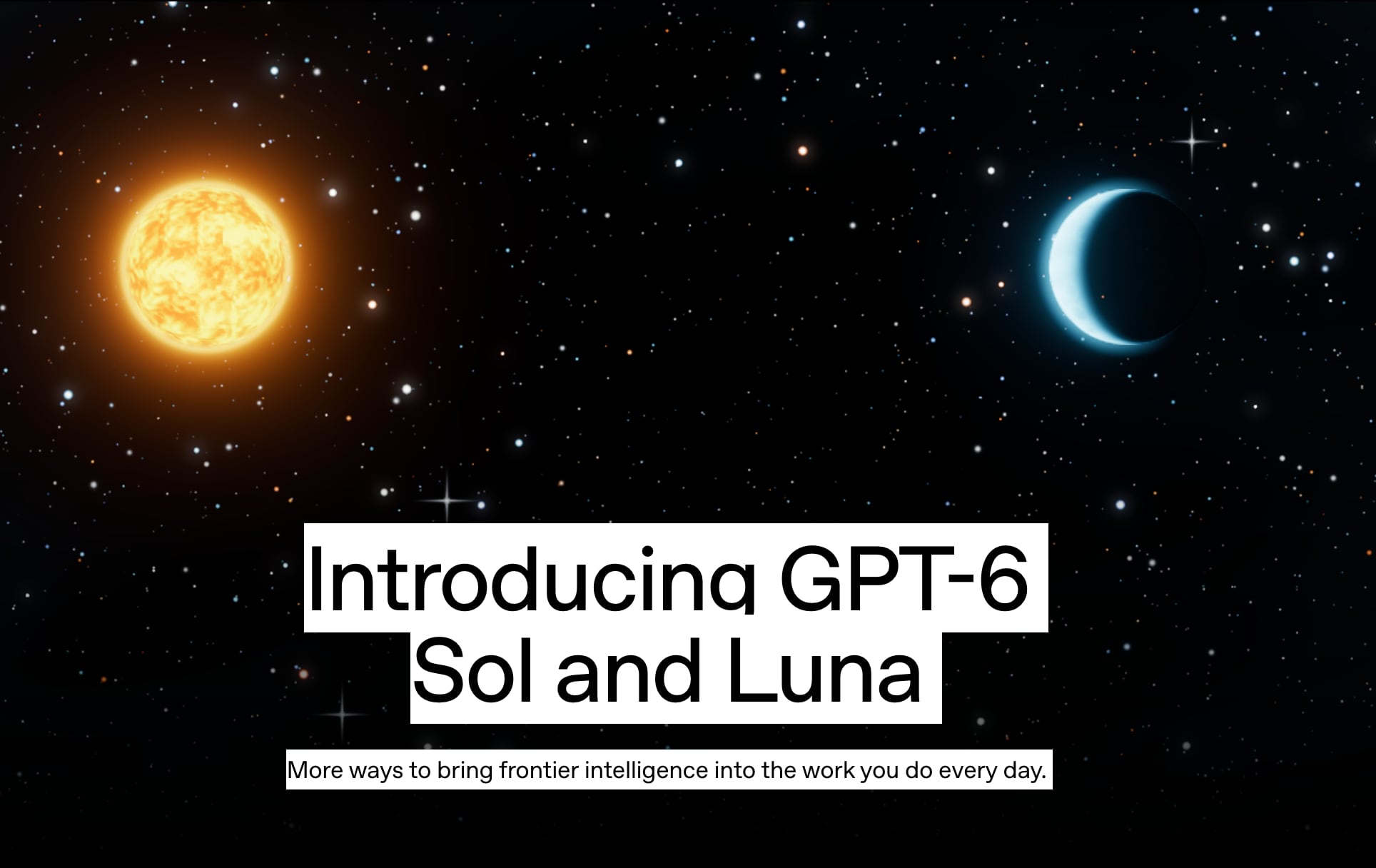 ChatGPT-6 Sol y Luna: OpenAI lanza dos nuevos modelos más rápidos, un 50% más baratos y capaces de competir con Claude