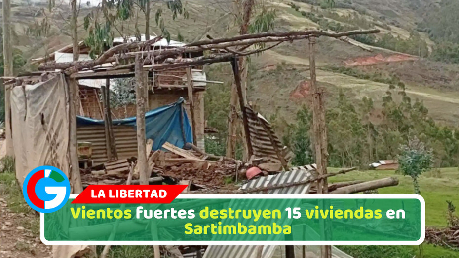 Vientos fuertes destruyen los techos de 15 viviendas en Sartimbamba