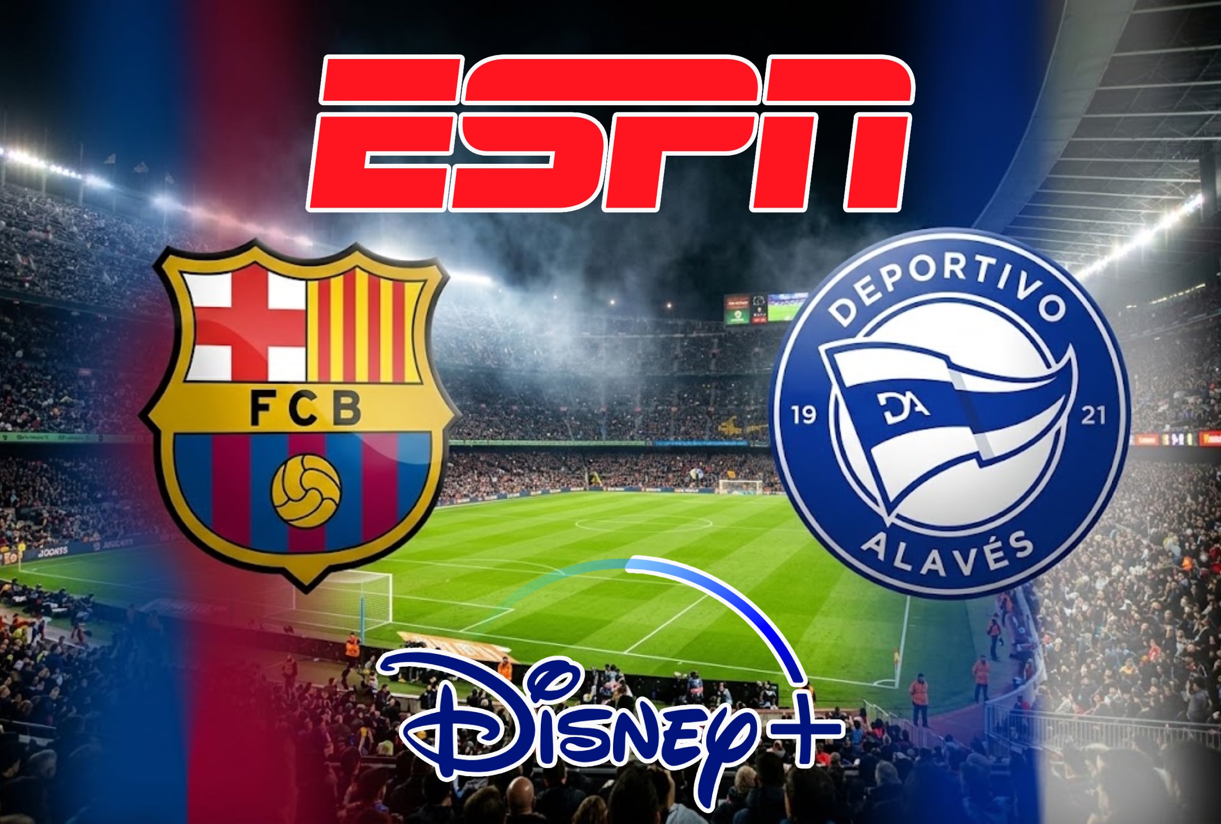 🔴 ESPN HD EN VIVO — Ver Barcelona vs. Alavés GRATIS por Disney Plus Online