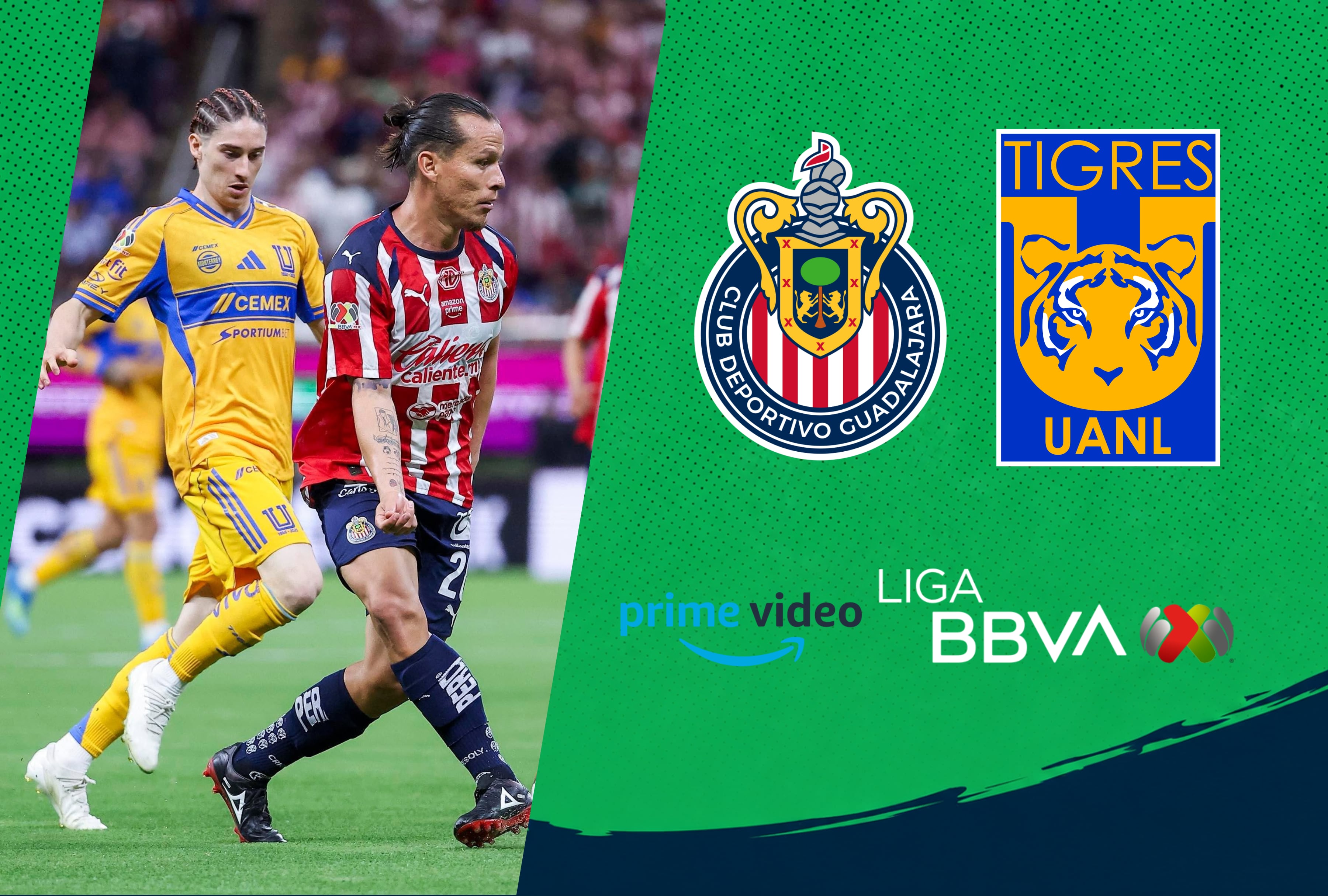 🔘​ Prime VIDEO EN VIVO — ver partido Chivas de Guadalajara vs. Tigres UANL EN DIRECTO por TV online