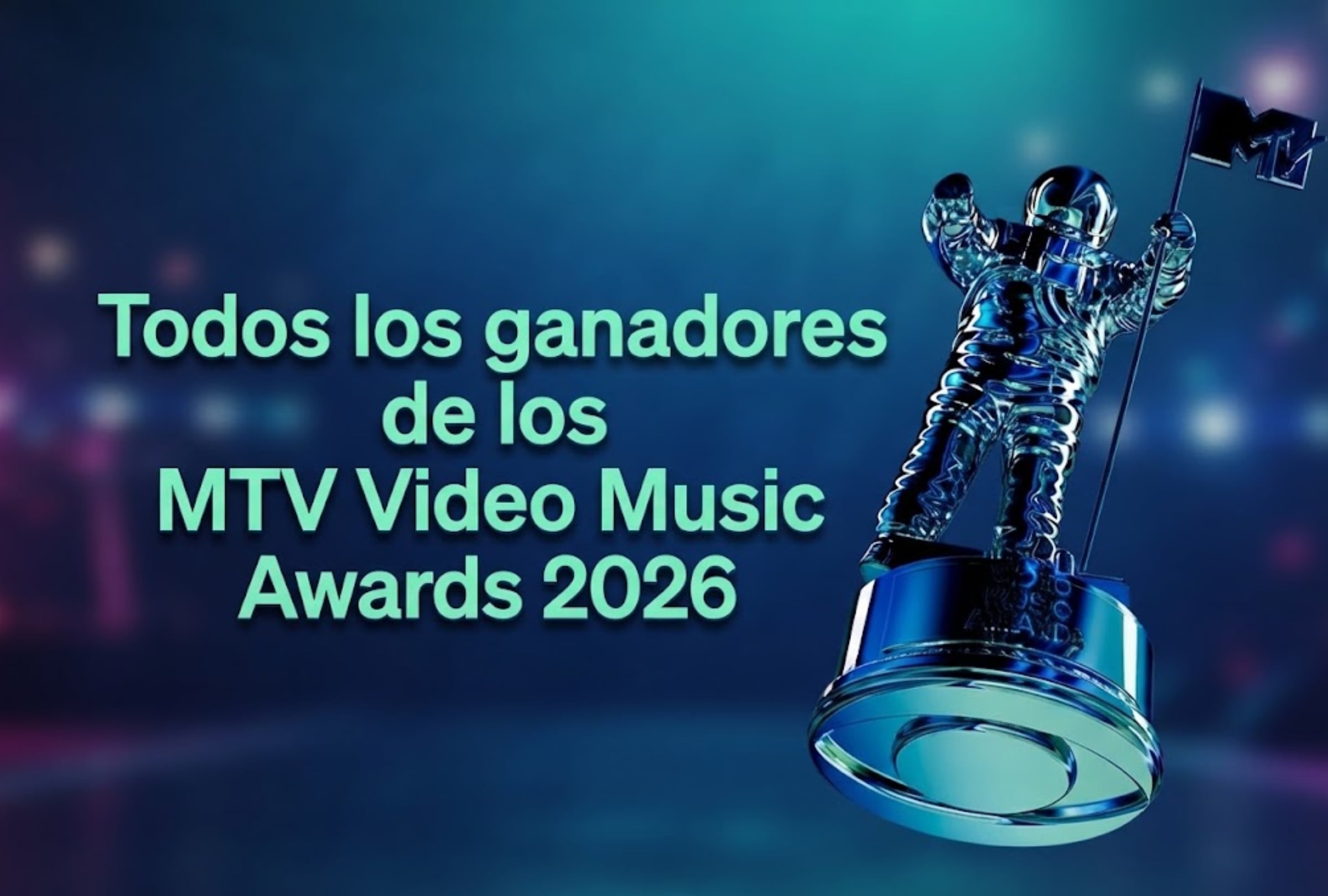 Todos los ganadores de los MTV Video Music Awards 2026: Resultados de la premiación