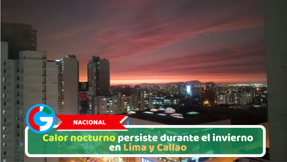Nacional: Calor nocturno persiste durante el invierno en Lima y Callao