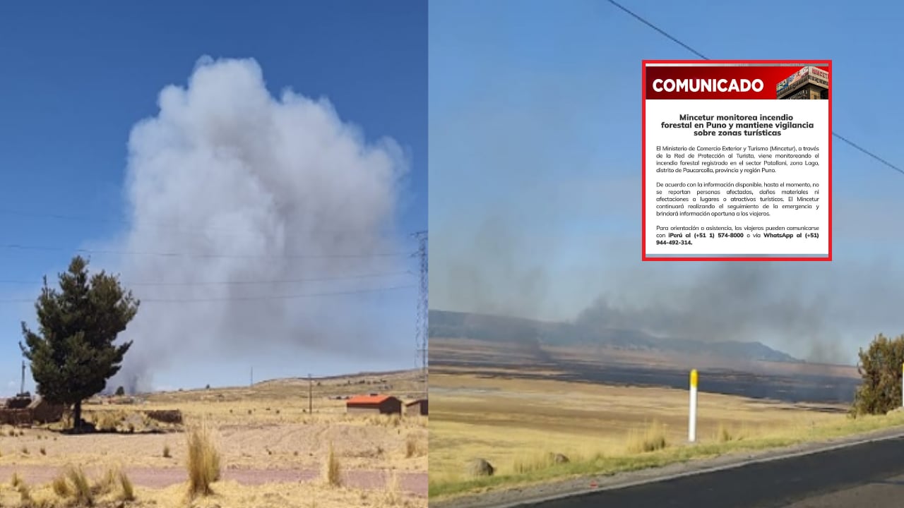 Incendio forestal en Puno: Mincetur mantiene vigilancia sobre zonas turísticas