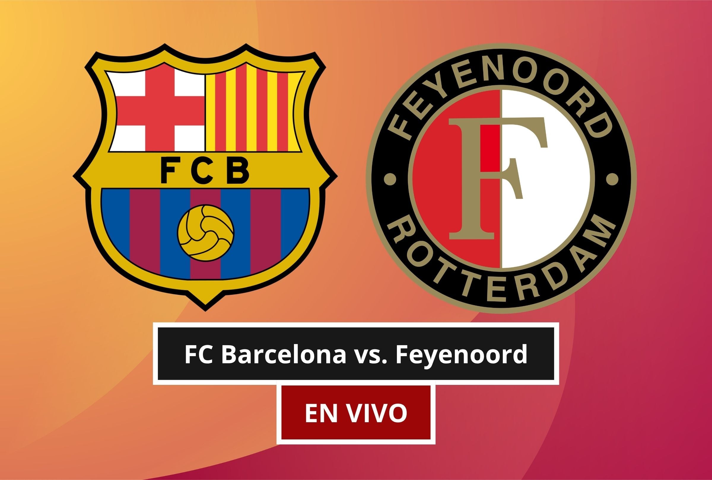 ¿A qué hora juega y qué canal transmite FC Barcelona vs. Feyenoord EN VIVO hoy por Champions League 2026 en México, EE.UU. y España?