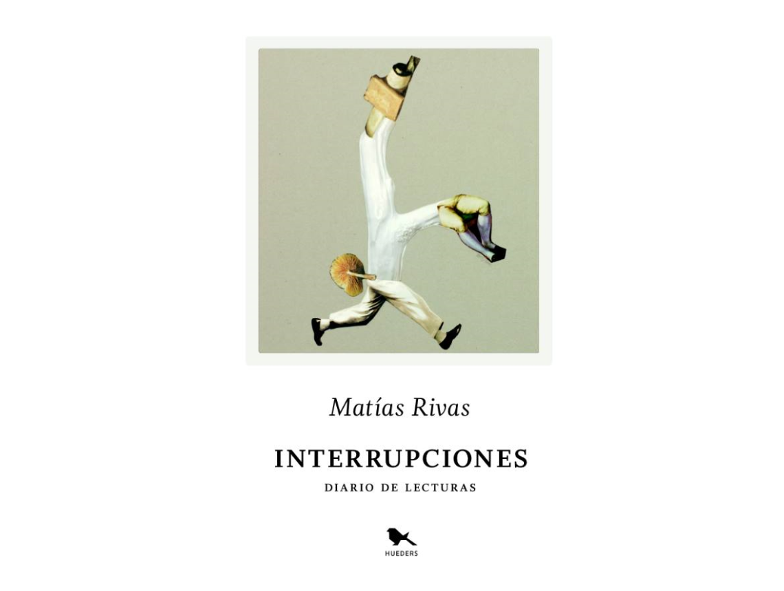 Compartir lecturas: “Interrupciones” de Matías Rivas