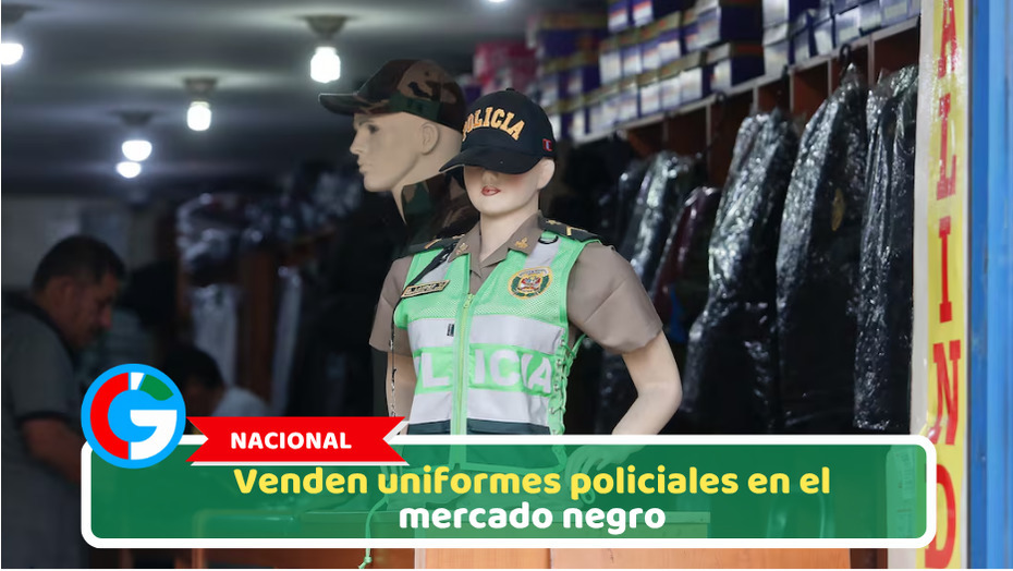 Nacional: Venden uniformes policiales en el mercado negro