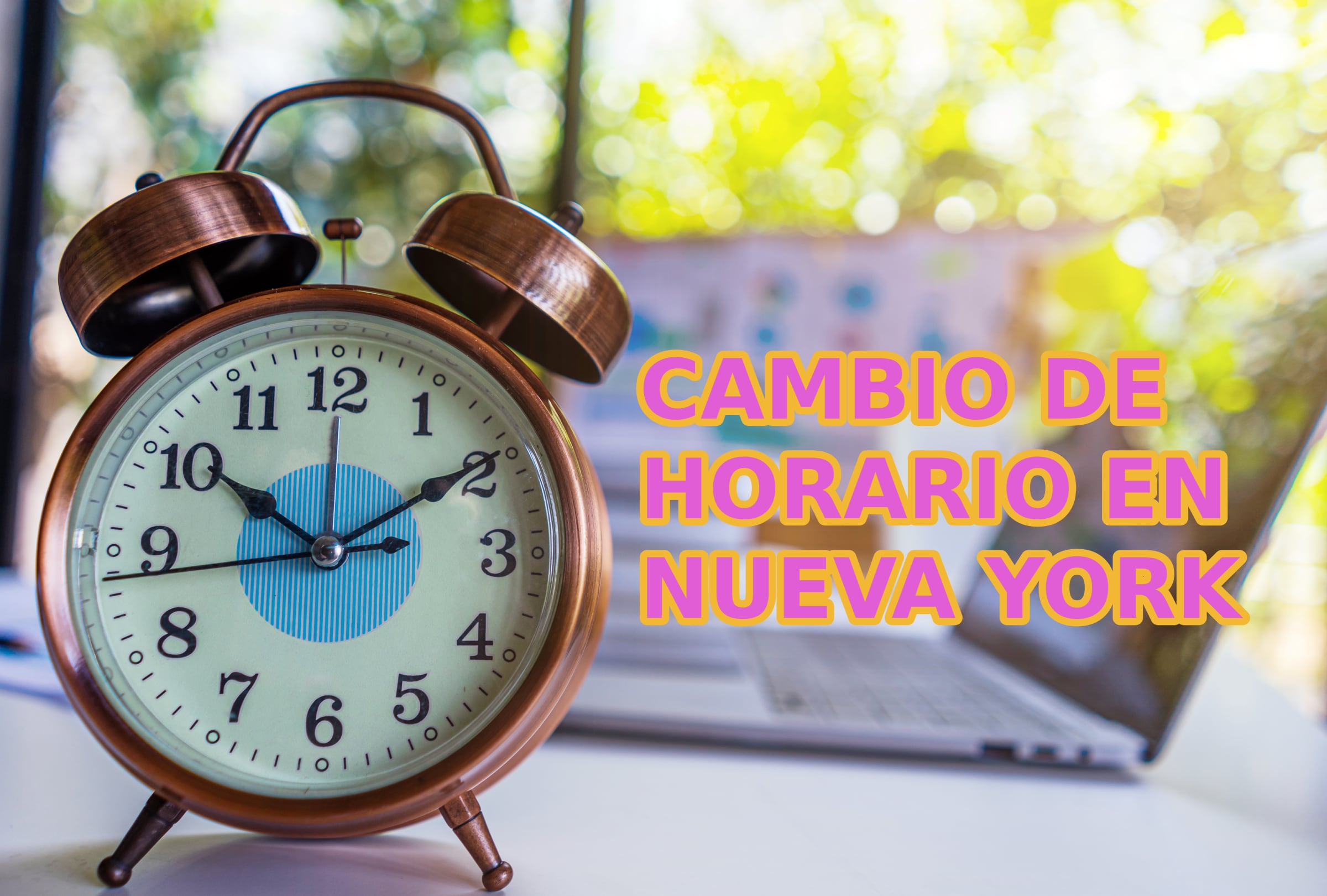 Cambio de horario Nueva York 2026: qué día ajustar el reloj y cómo saber si debes atrasar la hora por el horario de invierno