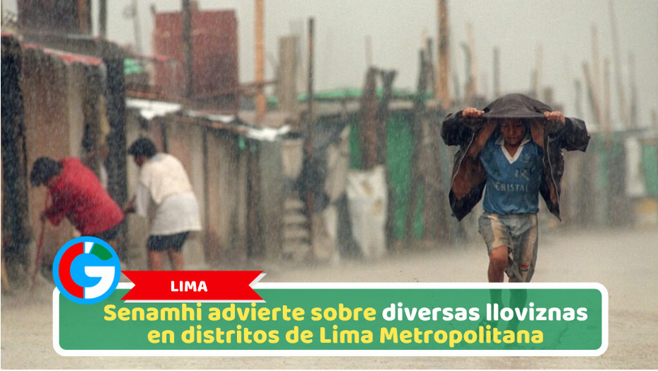 Lima: Senamhi advierte sobre diversas lloviznas en distritos de Lima Metropolitana
