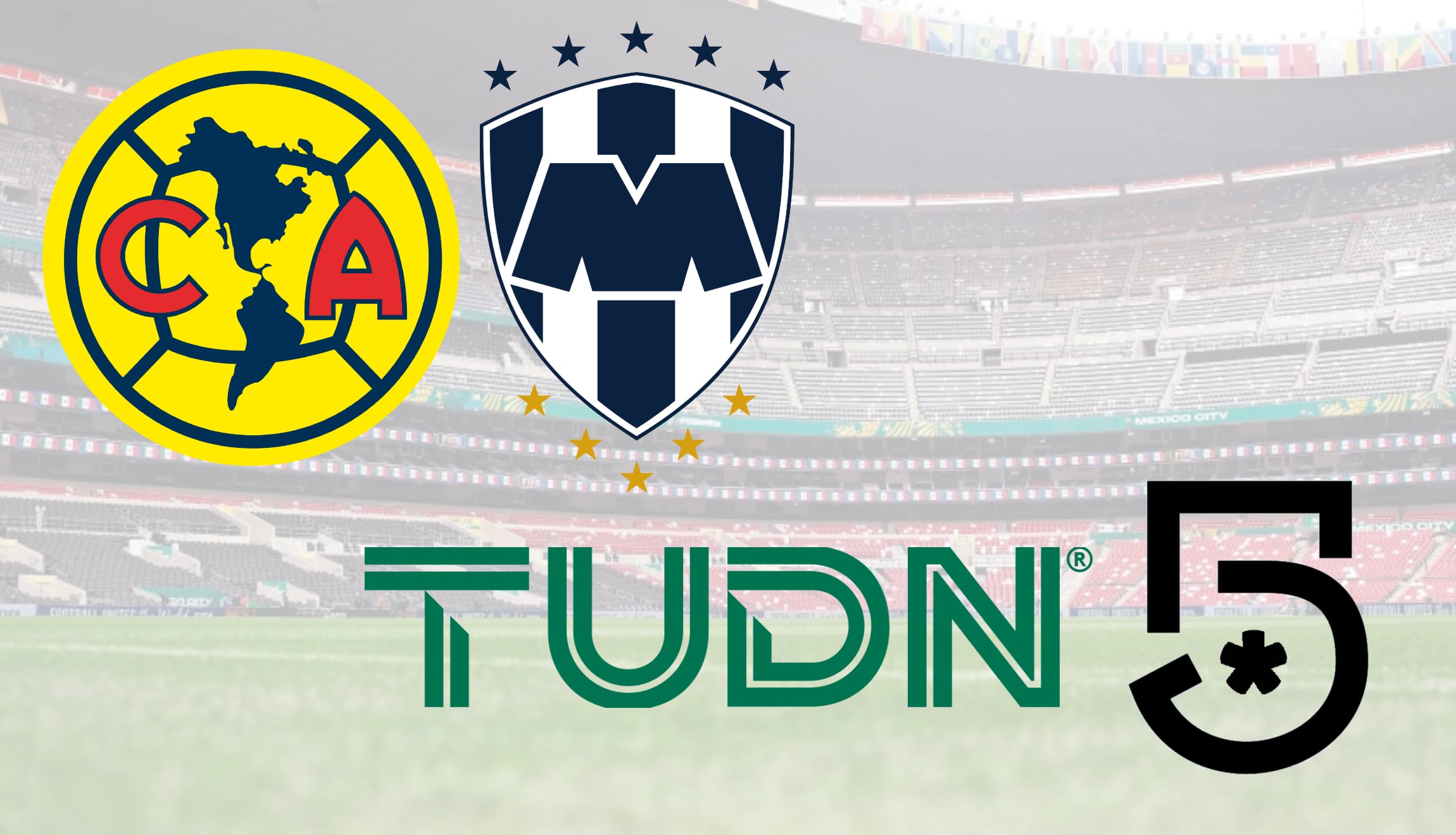 📡 TUDN y Canal 5 EN VIVO por Internet | Señal transmisión Club América vs. Monterrey EN DIRECTO en TV abierta