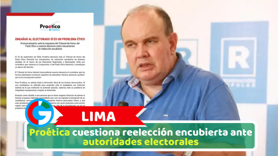 Lima: Proética cuestiona reelección encubierta ante autoridades electorales