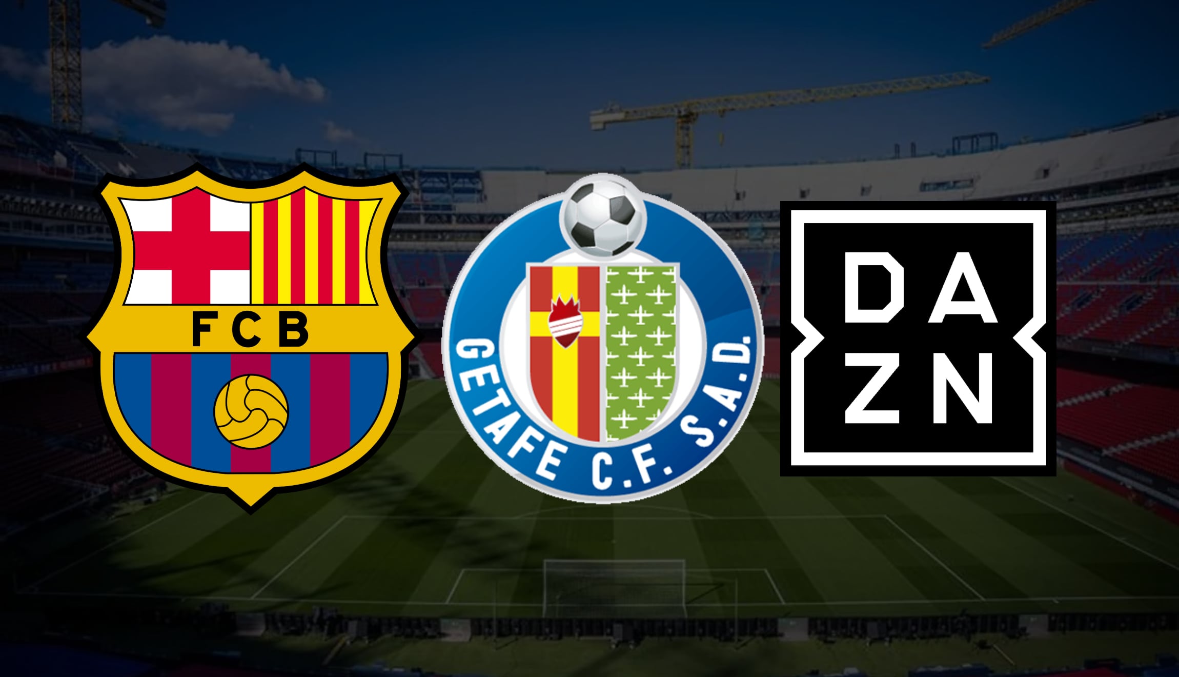 DAZN transmitió el partido FC Barcelona - Getafe CF por LaLiga
