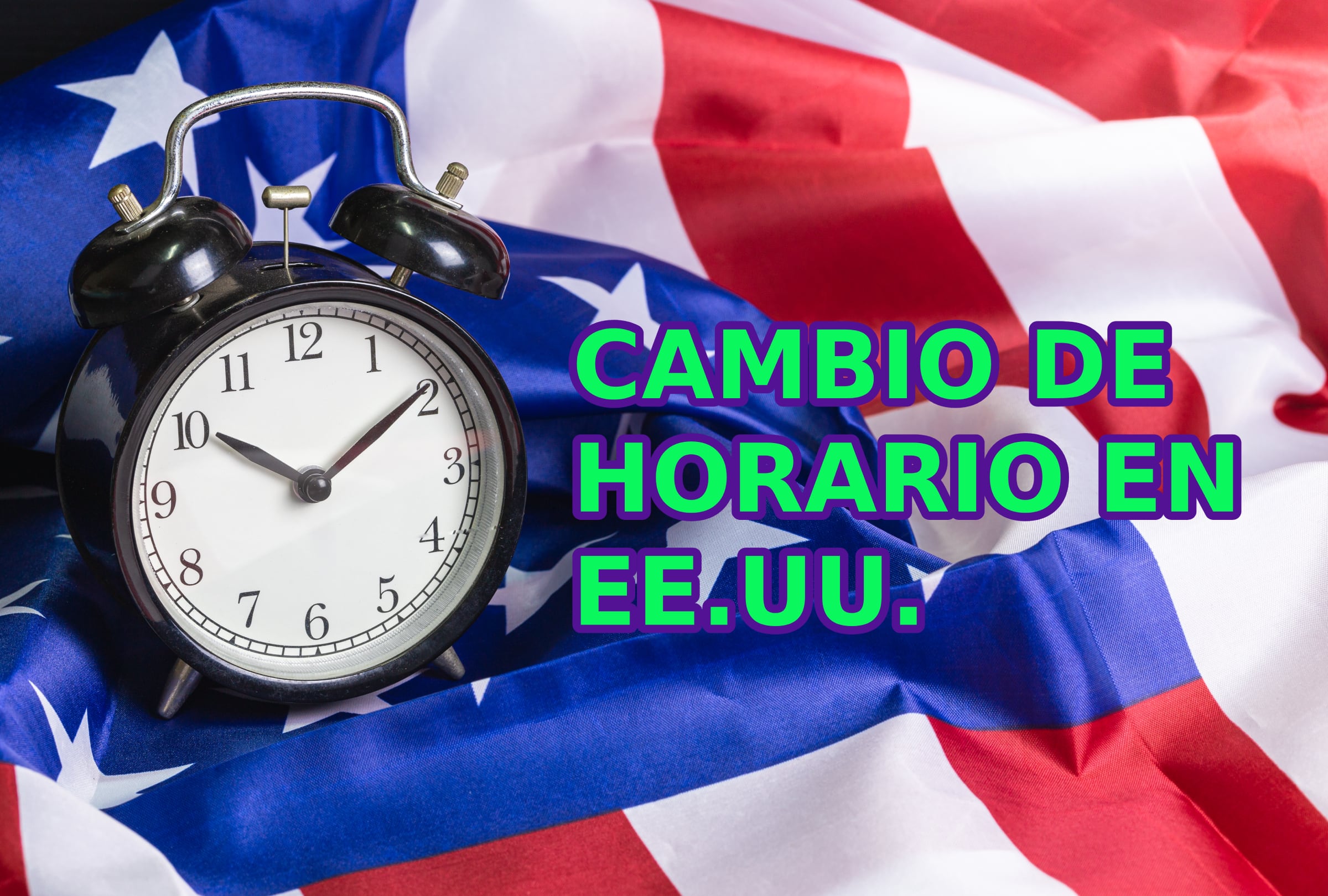 Cambio de horario en EE.UU. 2026 - cuándo inicia el invierno y cómo saber si hay que atrasar o adelantar los relojes