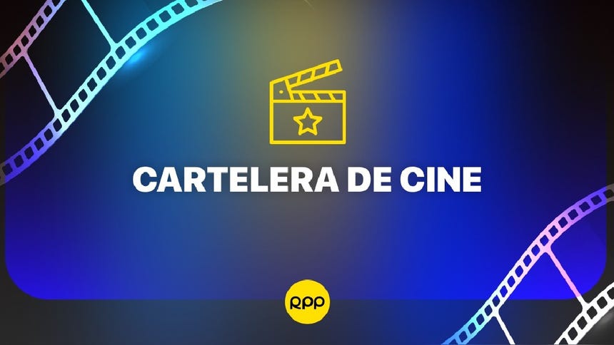 Cartelera Cine en Lima y Perú hoy sábado 08 de agosto