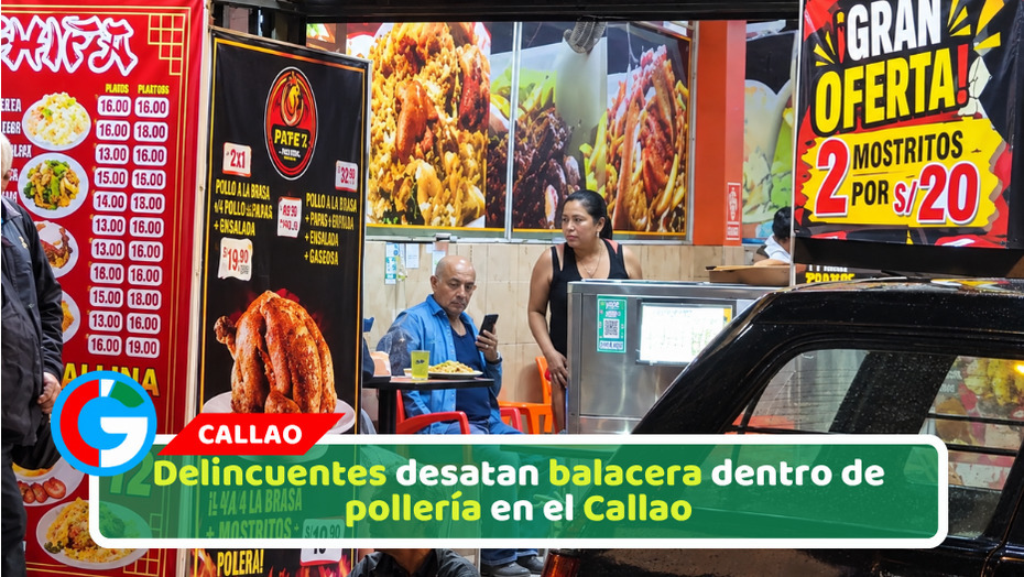 Delincuentes desatan balacera dentro de pollería en el Callao