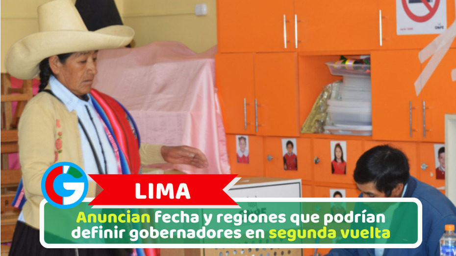 Lima: Anuncian fecha y regiones que podrían definir gobernadores en segunda vuelta
