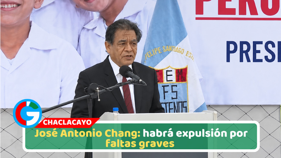José Antonio Chang: habrá expulsión por faltas graves