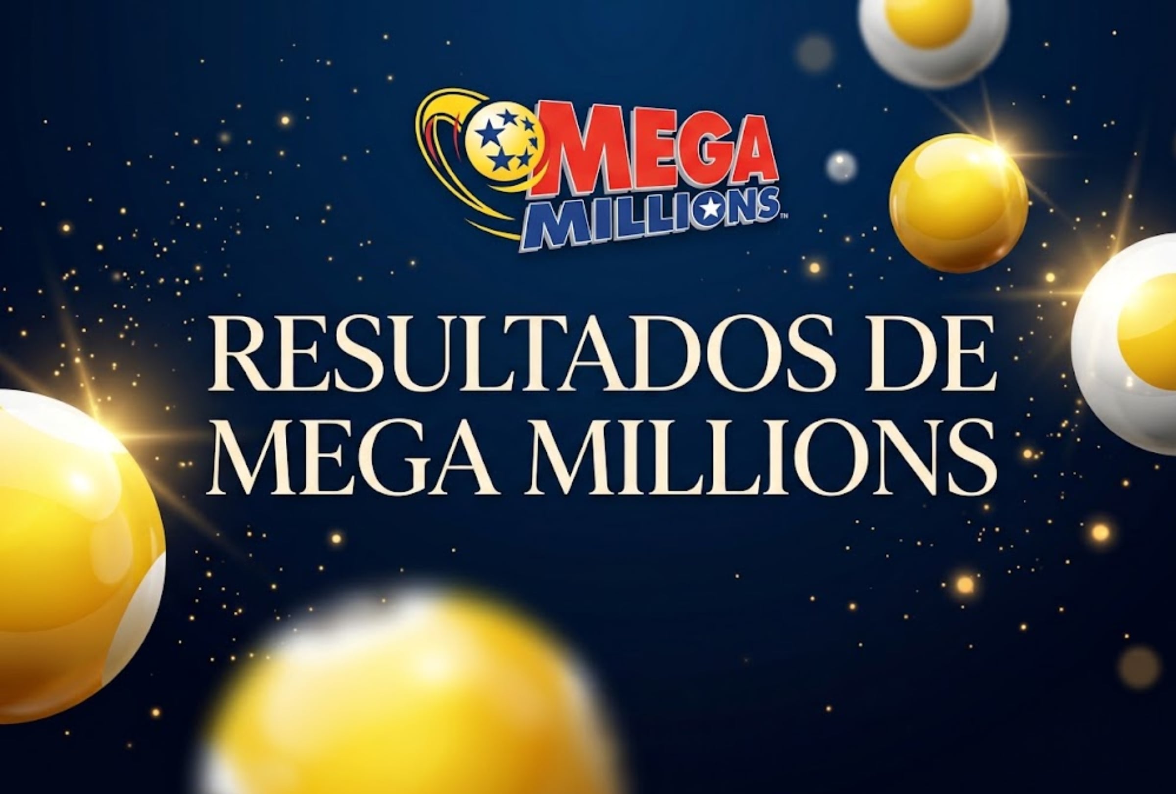 Números ganadores del Mega Millions, 28 de agosto 2026: mira los resultados del sorteo con jackpot de $145 millones