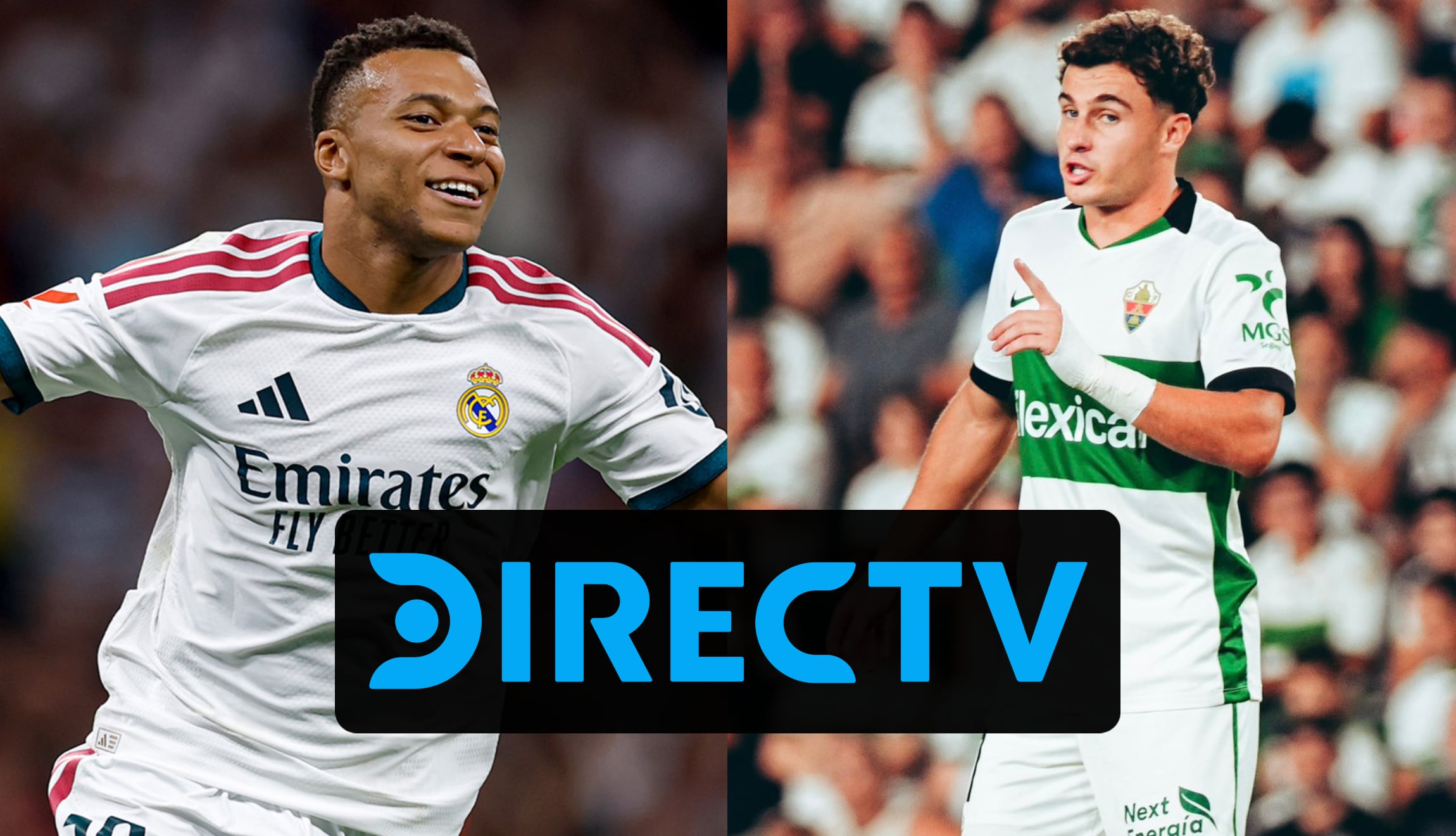 ✅ DIRECTV (DGO) EN VIVO - Ver el partido Real Madrid vs. Elche CF GRATIS por TV online
