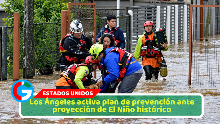 Los Ángeles activa plan de prevención ante proyección de El Niño histórico