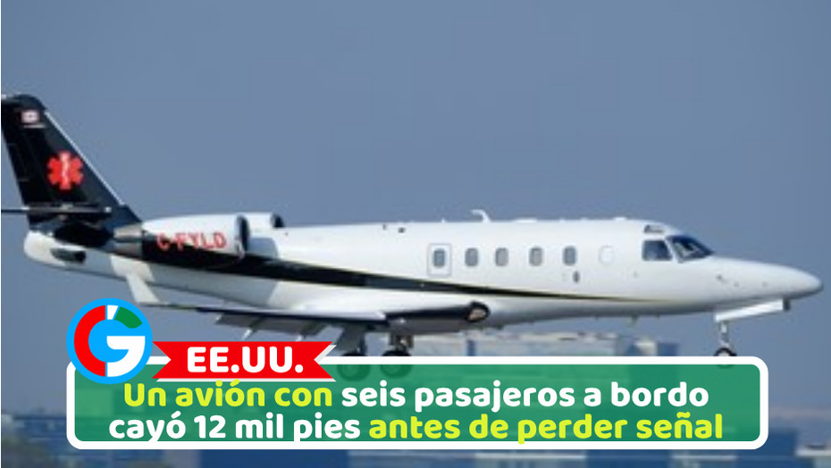 Un avión con seis pasajeros a bordo cayó 12 mil pies antes de perder señal