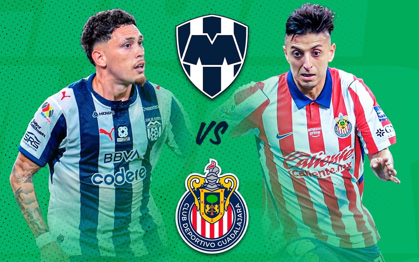 Monterrey vs. Chivas por Liga MX: a qué hora juegan, canal que transmite y dónde ver partido de hoy