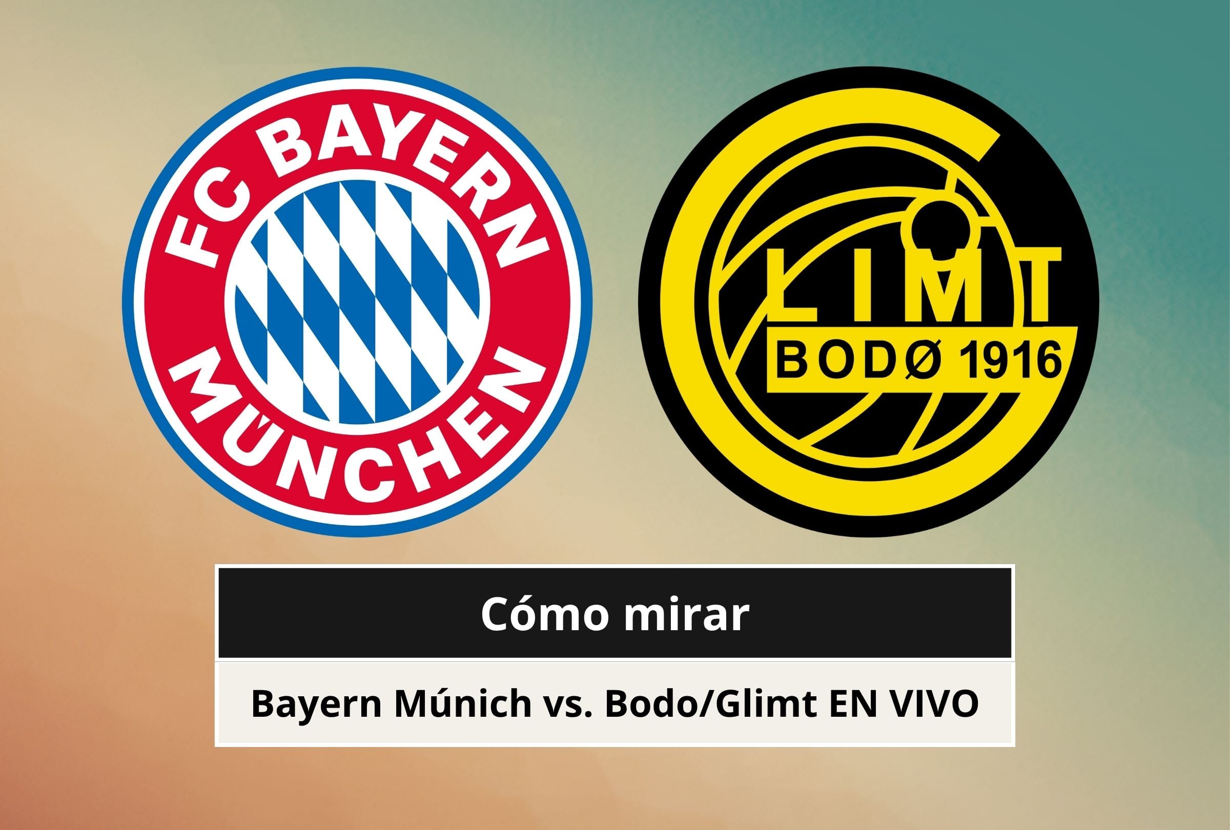 ¿Cómo mirar Bayern Múnich vs. Bodo/Glimt EN VIVO ONLINE por Champions League 2026-27?